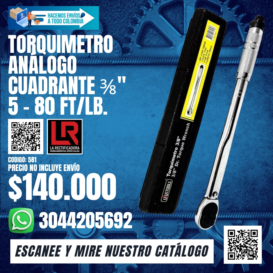 581 TORQUIMETRO ANALÓGO CUADRANTE 581 TORQUIMETRO ANALÓGO CUADRANTE 3/8" 5- 80 FT/LB