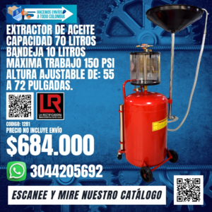 EXTRACTOR DE ACEITE CAPACIDAD 70 LITROS BANDEJA 10 LITROS MÁXIMA TRABAJO 150 PSI ALTURA AJUSTABLE DE: 55 A 72 PULGADAS.