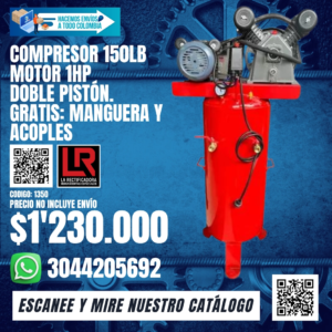 COMPRESOR 150LB MOTOR 1HP DOBLE PISTÓN. GRATIS: MANGUERA Y ACOPLES
