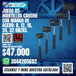 JUEGO X5 MARTILLOS CAUCHO CON MANGO DE ACERO: 8, 12, 16, 24, 32 ONZAS.