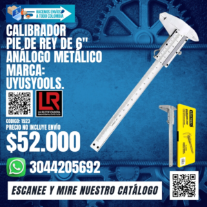 CALIBRADOR PIE DE REY DE 6" ANÁLOGO METÁLICO MARCA: Uyusyools
