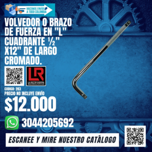 VOLVEDOR O BRAZO DE FUERZA EN "L" CUADRANTE ½" X12" DE LARGO CROMADO.