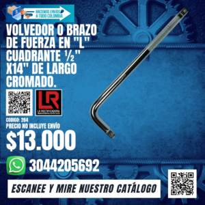 VOLVEDOR O BRAZO DE FUERZA EN "L" CUADRANTE ½" X14" DE LARGO CROMADO.