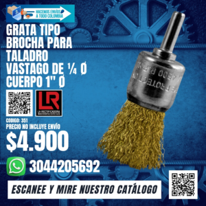 GRATA TIPO BROCHA PARA TALADRO VASTAGO DE ¼ Ø CUERPO 1" Ø