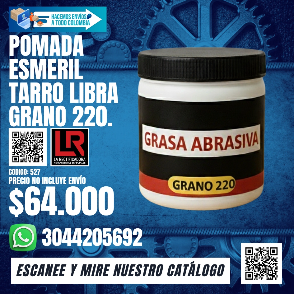 527 POMADA ESMERIL TARRO LIBRA GRANO 220.