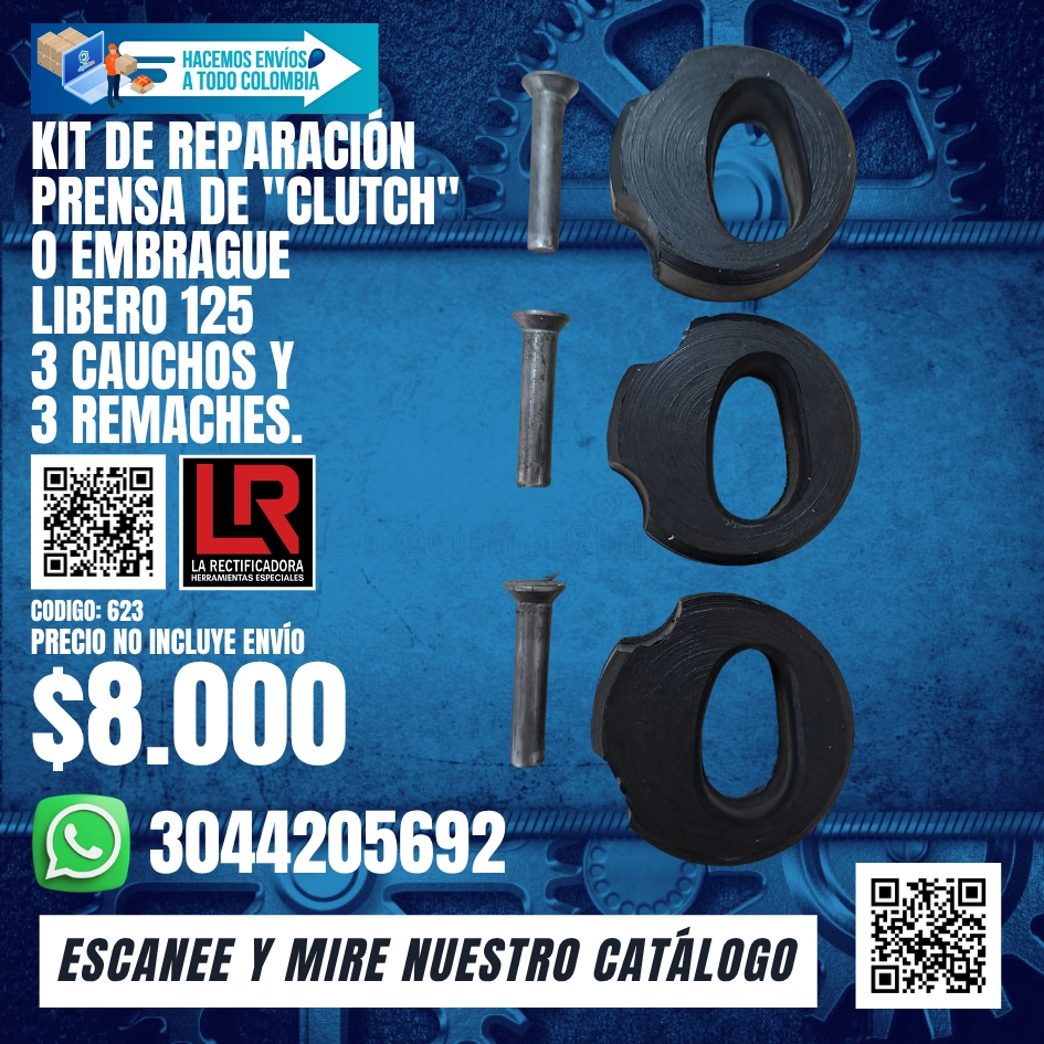 623 KIT DE REPARACIÓN PRENSA DE CLUTCH O EMBRAGUE LIBERO 125 3 CAUCHOS Y 3 REMACHES