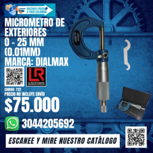 MICROMETRO DE EXTERIORES 0 - 25mm (0.01mm) MARCA: DIALMAX