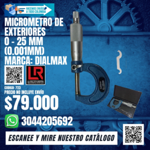 MICROMETRO DE EXTERIORES 0 - 25mm (0.001mm) MARCA: DIALMAX