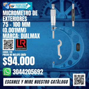 MICROMETRO DE EXTERIORES 75 - 100mm (0.001mm)MARCA: DIALMAX
